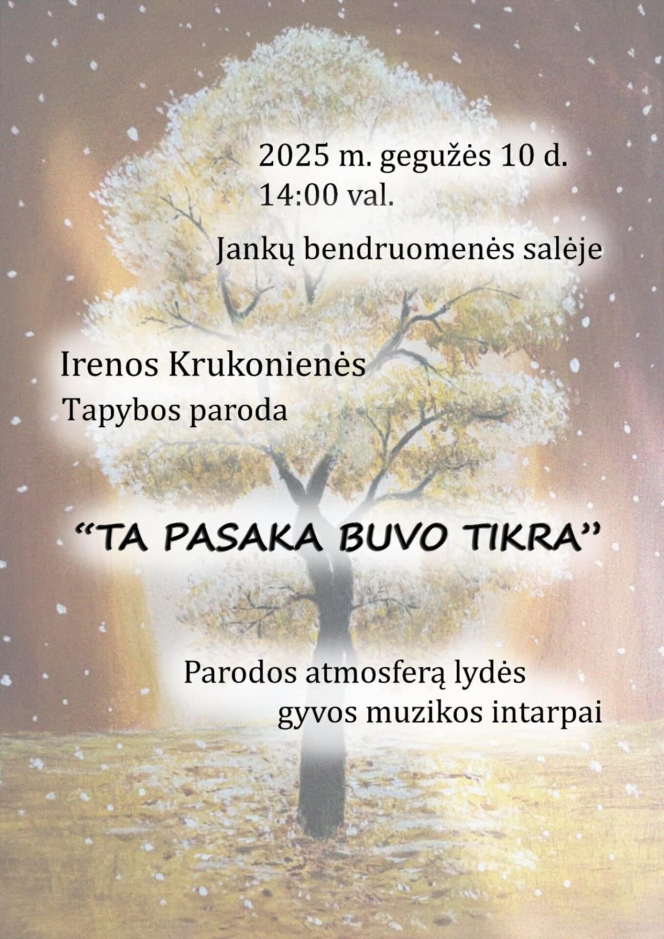 Irenos Krukonienės tapybos paroda „Ta pasaka buvo tikra“