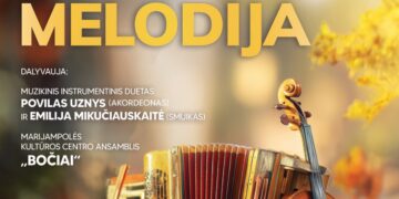 KONCERTAS „MANO ŠIRDIES MELODIJA“