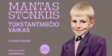 MANTAS STONKUS - TŪKSTANTMEČIO VAIKAS. Standup show