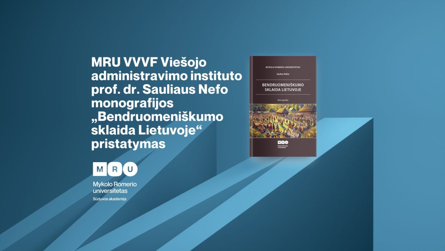 MRU prof. dr. Sauliaus Nefo monografijos „Bendruomeniškumo sklaida Lietuvoje“ pristatymas
