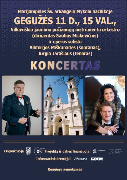 Vilkaviškio jaunimo pučiamųjų instrumentų orkestro ir operos solistų koncertas