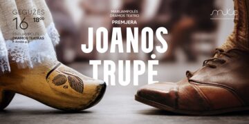 PREMJERA - „JOANOS TRUPĖ“