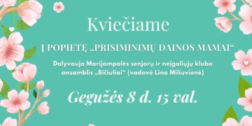 Popietė „Prisiminimų dainos mamai“