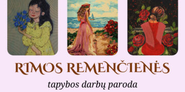 Rimos Remenčienės tapybos darbų paroda