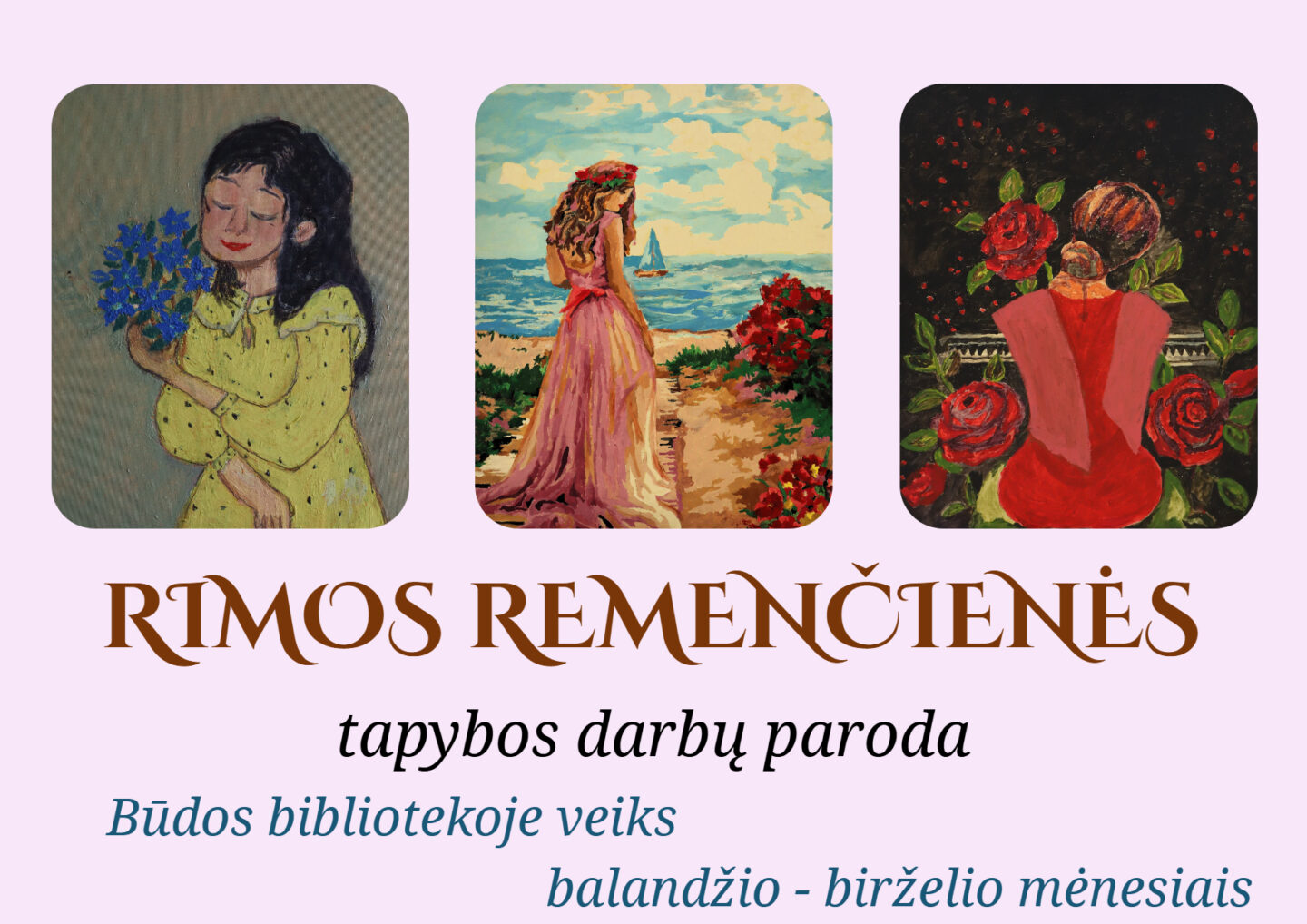 Rimos Remenčienės tapybos darbų paroda