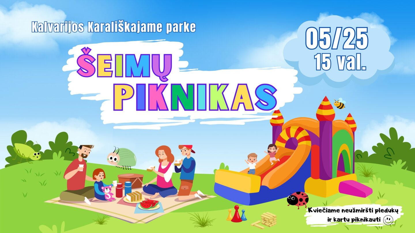 Šeimų piknikas Kalvarijoje