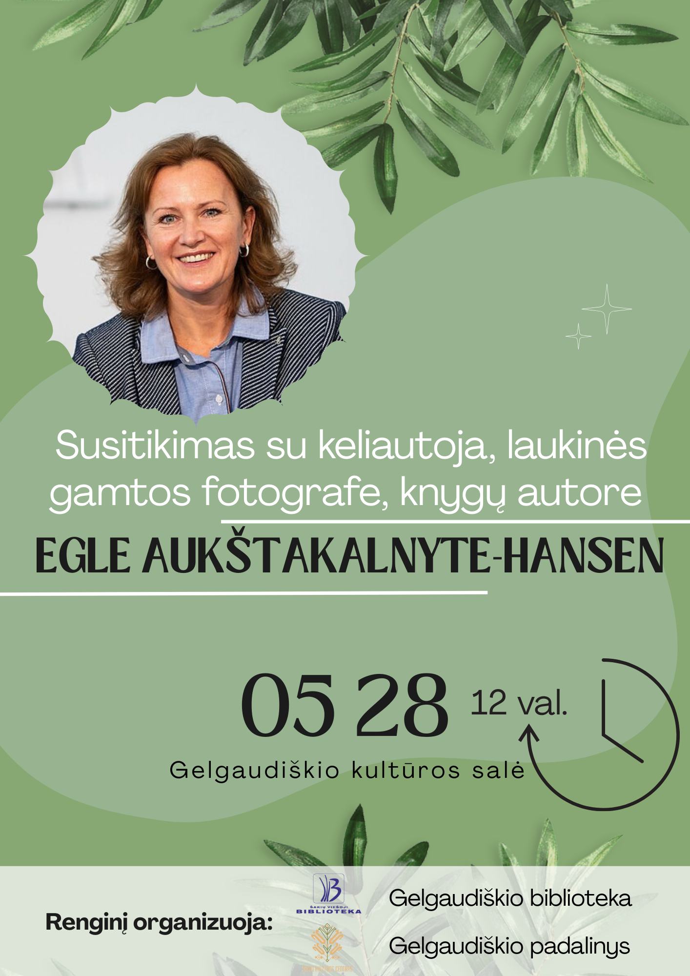 Susitikimas su aktore, rašytoja, gamtos fotografe Egle Aukštakalnytė-Hansen