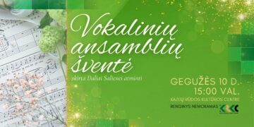 VOKALINIŲ ANSAMBLIŲ ŠVENTĖ
