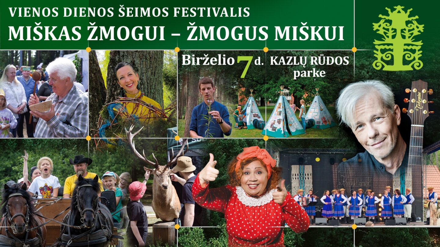 5-asis vienos dienos šeimos festivalis „Miškas žmogui - žmogus miškui“