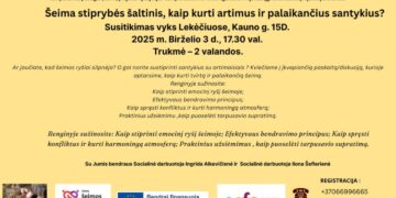 Paskaita/diskusija „Šeima stiprybės šaltinis. Kaip kurti artimus ir palaikančius santykius?”