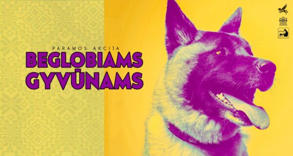 PARAMOS AKCIJA BEGLOBIAMS GYVŪNAMS