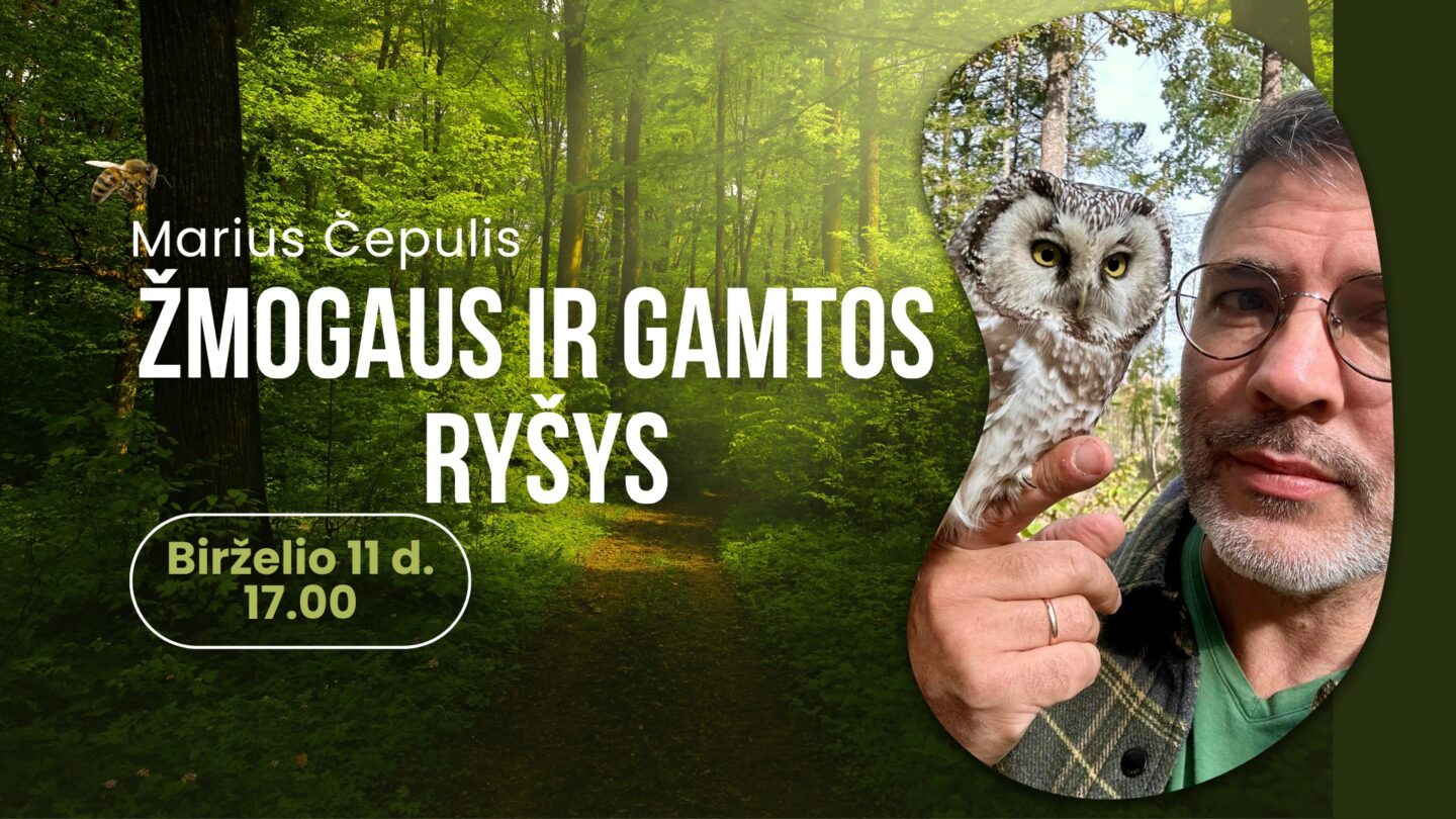 Marius Čepulis „Žmogaus ir gamtos ryšys“