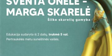 EDUKACIJA „ŠVENTA ONELĖ – MARGA SKARELĖ“