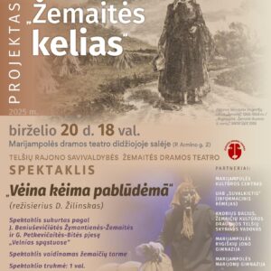 Spektaklis „Vėina kėima pablūdėmā”
