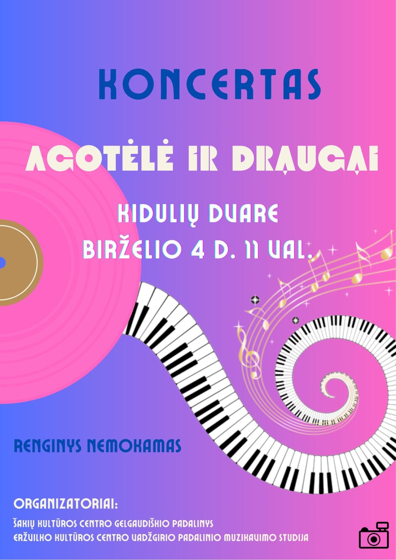 KONCERTAS „AGOTĖLĖ IR DRAUGAI“