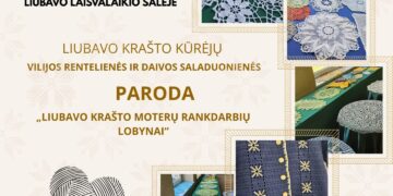 Paroda „Liubavo krašto moterų rankdarbių lobynai”