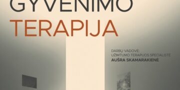 PARODA „GYVENIMO TERAPIJA“ | GAVALTUVA