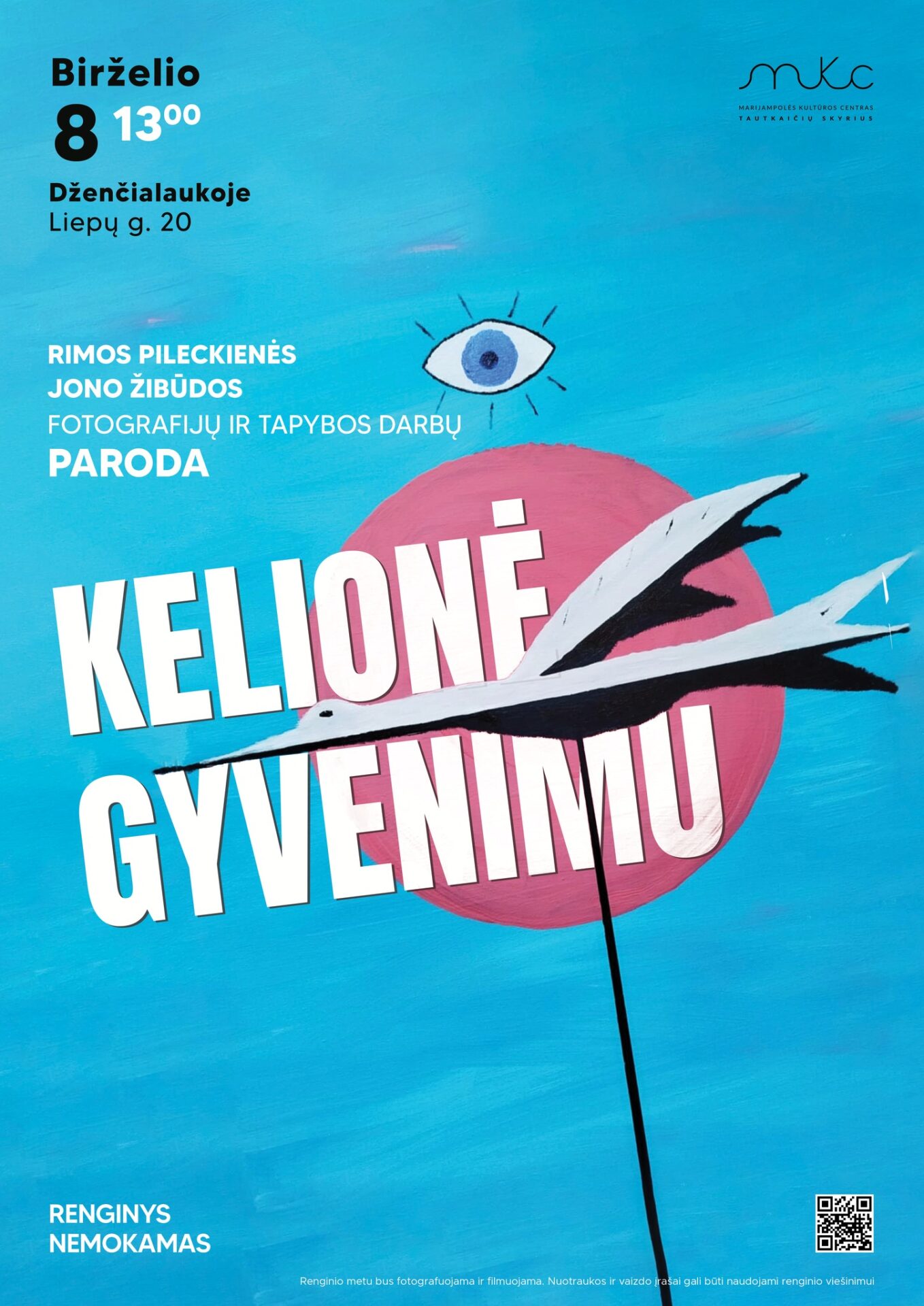 PARODA „KELIONĖ GYVENIMU“ | DŽENČIALAUKA