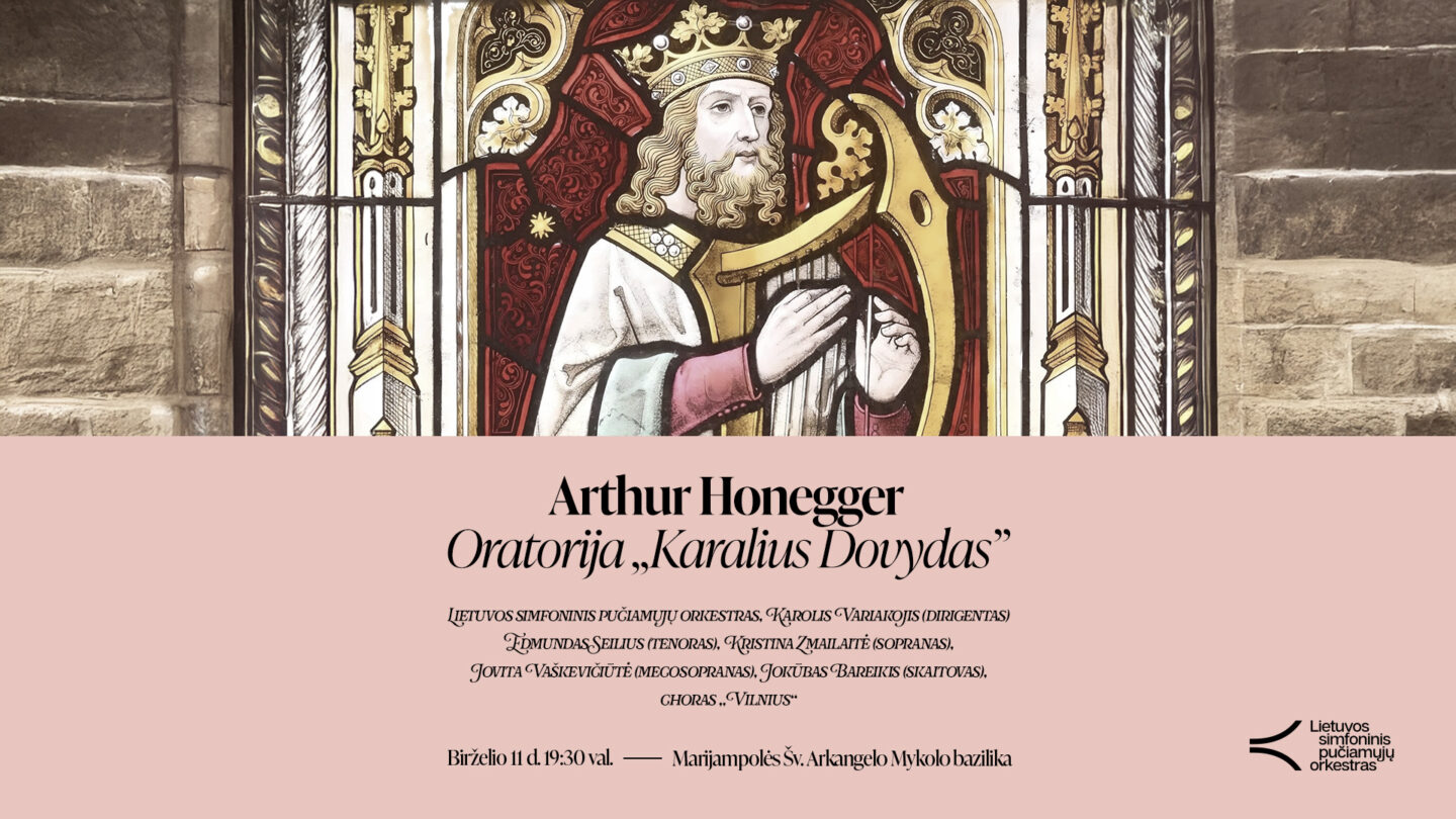 Tarptautinis „Šv. Jurgio meno sezonas“: A. Honegger „Le Roi David“
