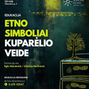 EDUKACIJA „ETNO SIMBOLIAI KUPARĖLIO VEIDE“