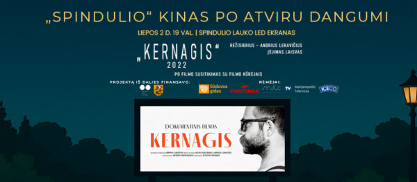 „Spindulio kinas po atviru dangumi”: „Kernagis”