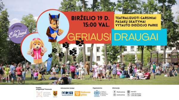 Geriausi draugai - Teatralizuoti garsiniai pasakų skaitymai