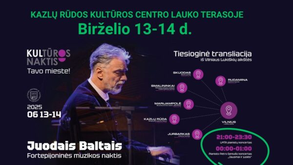 KULTŪROS NAKTIS Kazlų Rūdoje