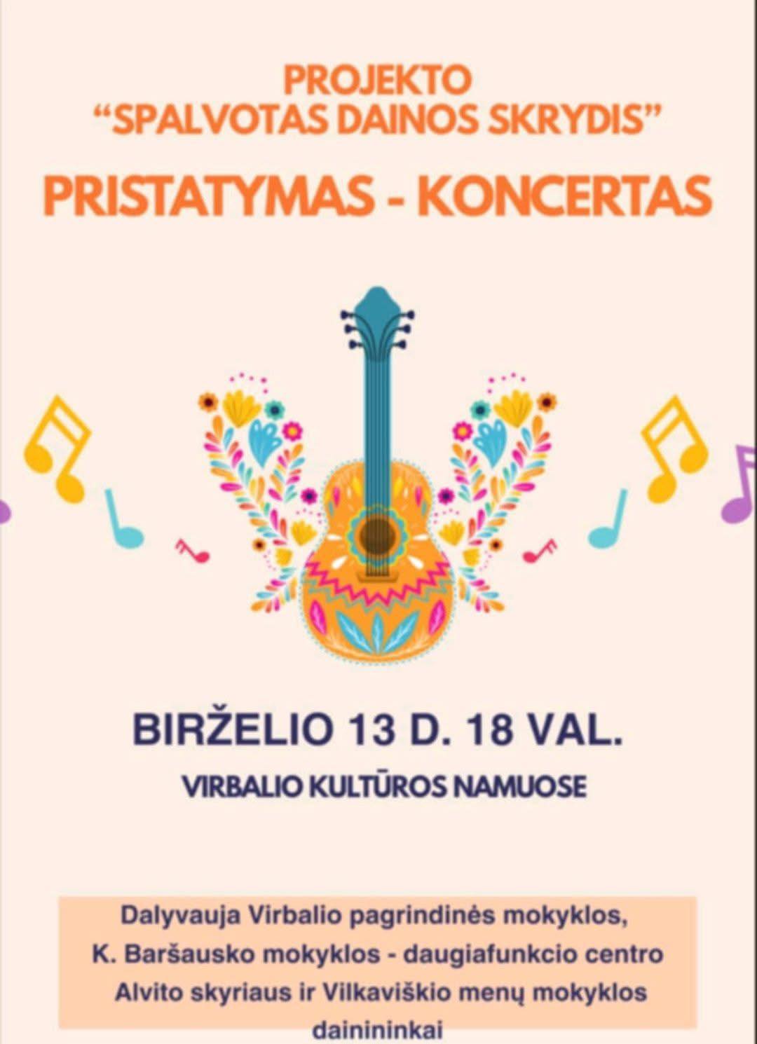 Projekto „Spalvotas dainos skrydis“ pristatymas-koncertas