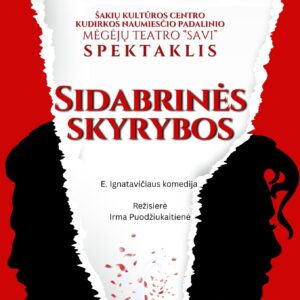 Spektaklis „Sidabrinės skyrybos“