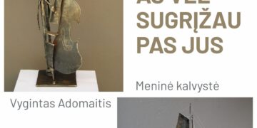 Vyginto Adomaičio paroda AŠ VĖL SUGRĮŽAU PAS JUS