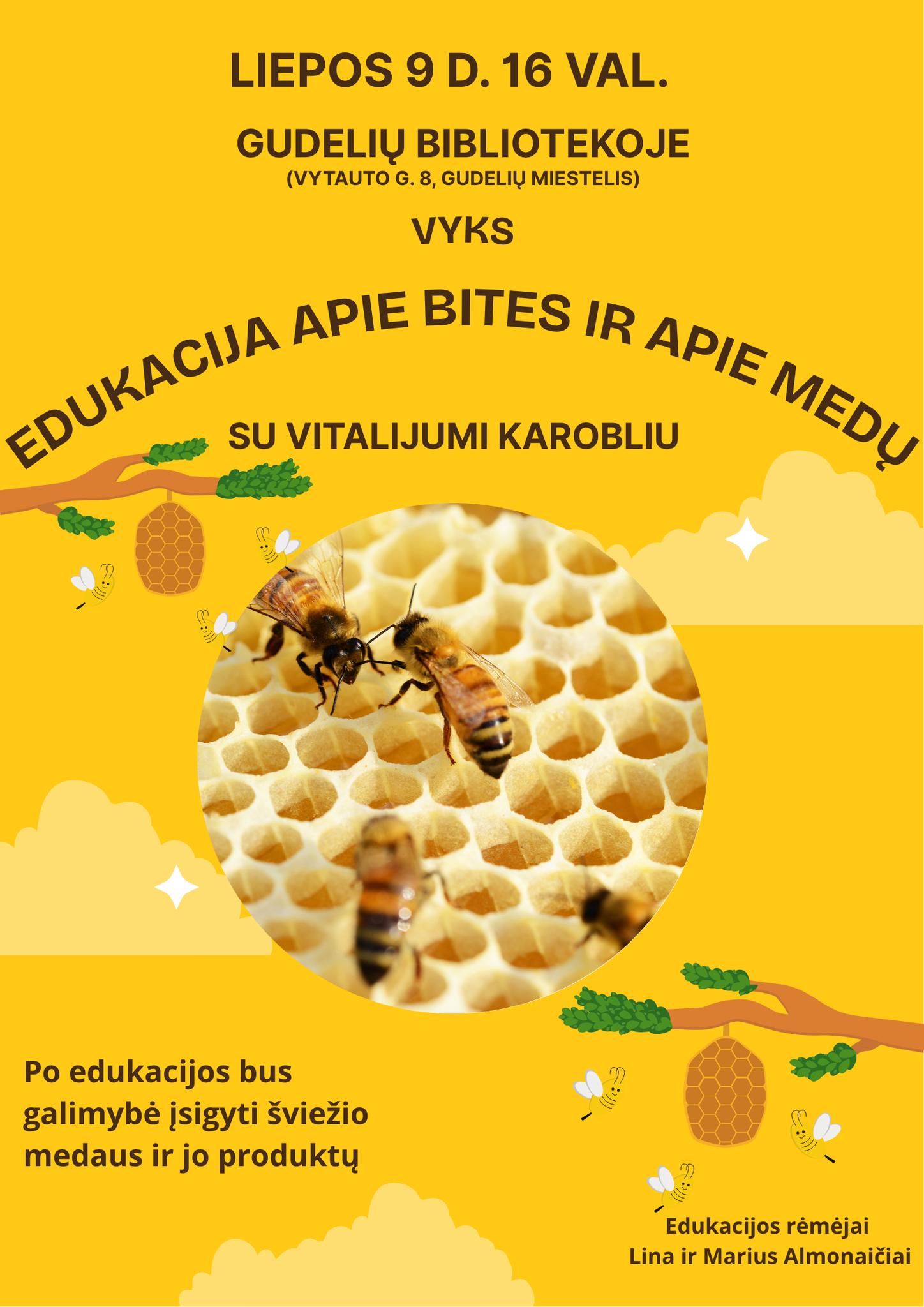 Edukacija „Apie bites ir apie medų“ su edukatoriumi, bičių ūkio savininku Vitalijumi Karobliu