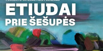 ERASMUS+ PROGRAMOS PROJEKTO „INTERACTION“ PLENERAS „ETIUDAI PRIE ŠEŠUPĖS“ | MARIJAMPOLĖ