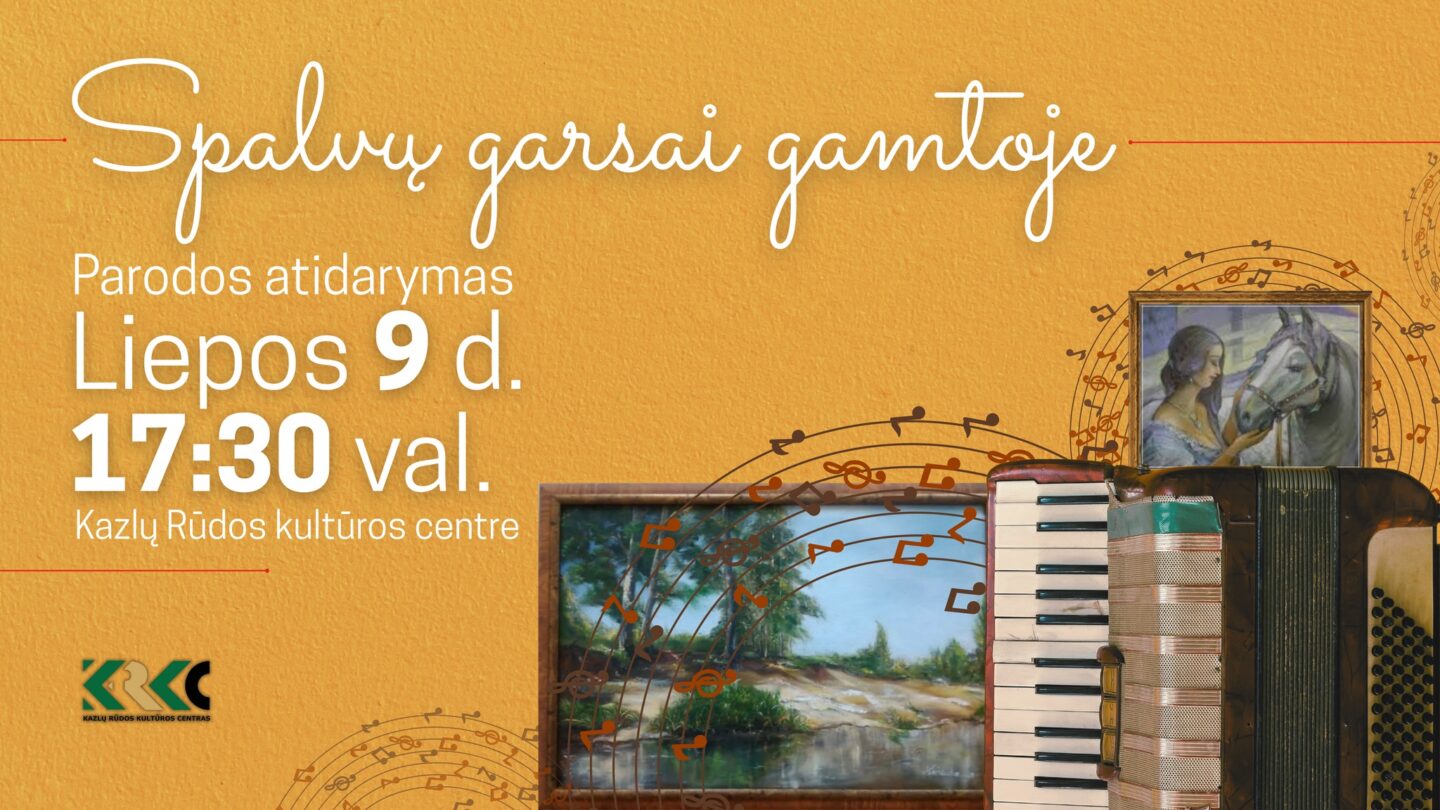 PARODOS ATIDARYMAS „Spalvų garsai gamtoje“