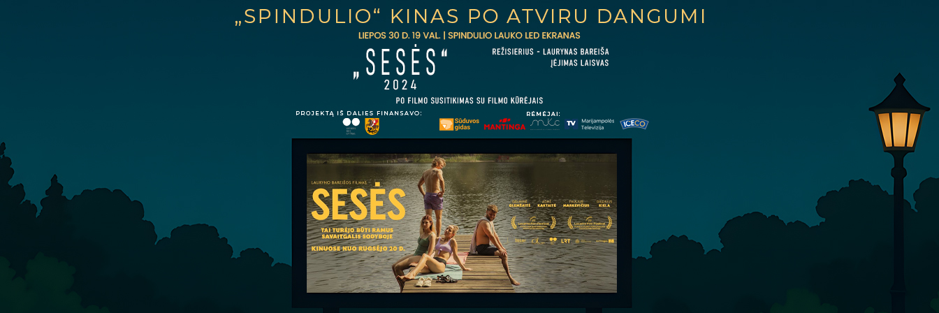 „Spindulio kinas po atviru dangumi“: filmas „Sesės“