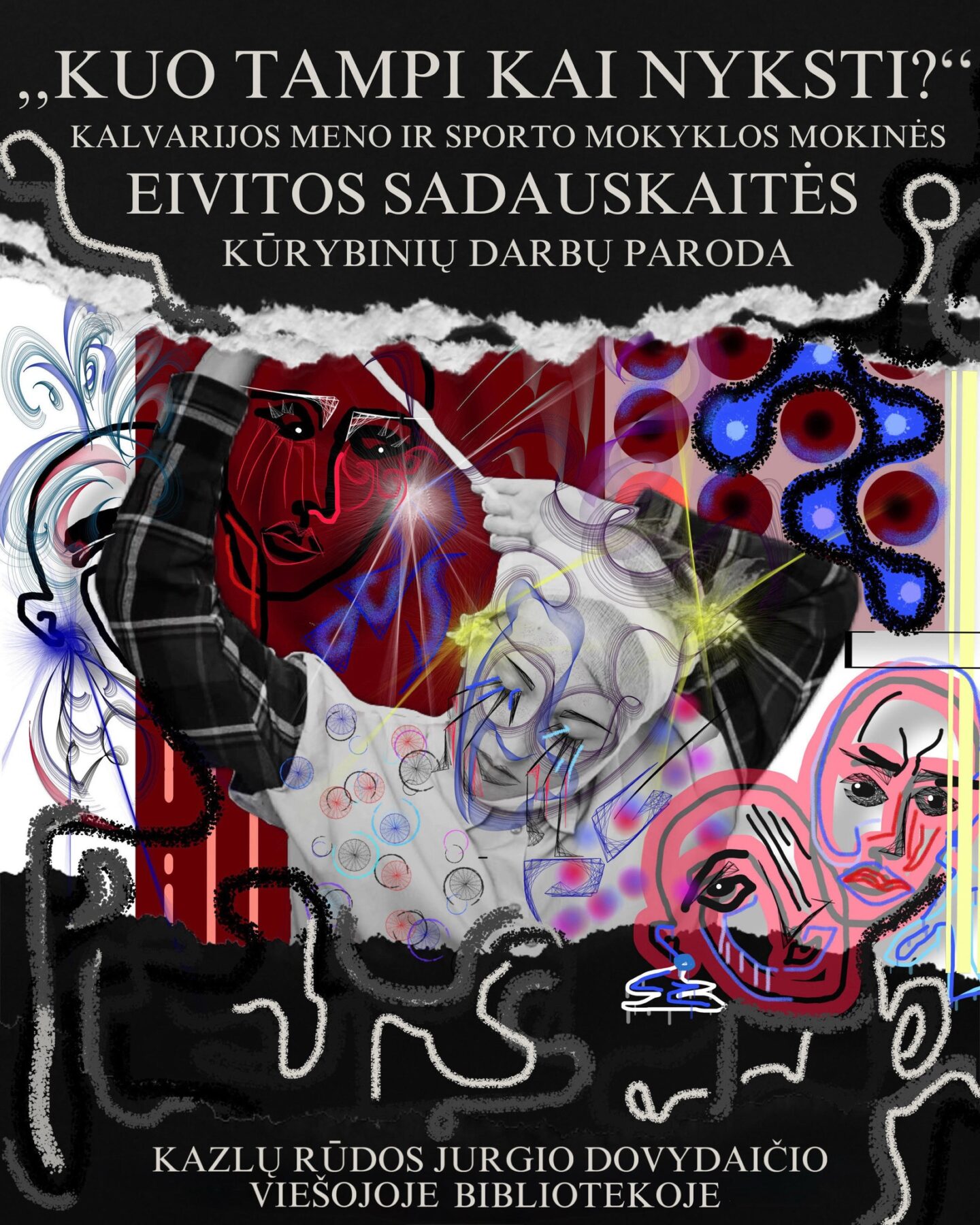 Eivitos Sadauskaitės darbų paroda