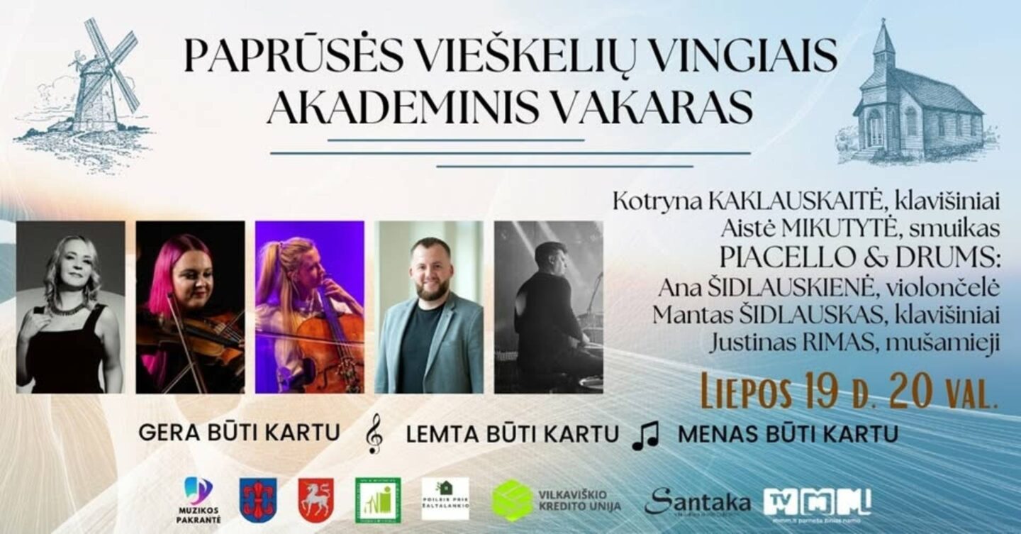 PAPRŪSĖS VIEŠKELIŲ VINGIAIS. AKADEMINIS VAKARAS