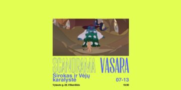 SCANORAMOS VASARA VILKAVIŠKYJE - „Sirokas ir Vėjų karalystė“