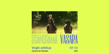 SCANORAMOS VASARA VILKAVIŠKYJE - „Vogti arklius“