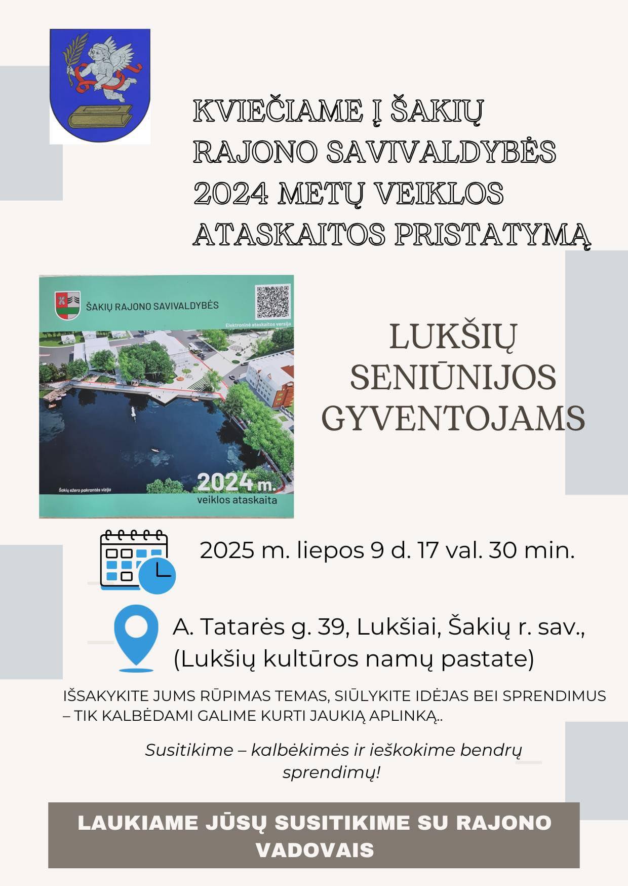 Šakių rajono savivaldybės 2024 metų veiklos ataskaitos pristatymas Lukšiuose