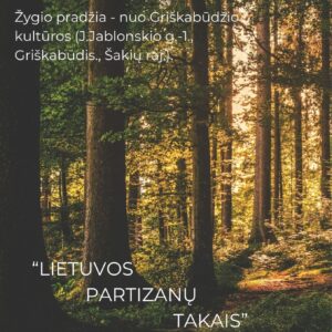 Žygis „Lietuvos partizanų takais“