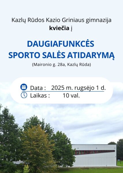Daugiafunkcės sporto salės atidarymas Kazlų Rūdoje