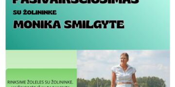 EDUKACIJA „PASIVAIKŠČIOJIMAS SU ŽOLININKE MONIKA SMILGYTE“