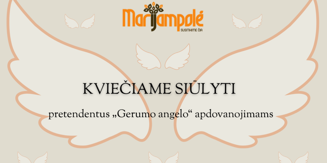 Kviečiama siūlyti pretendentus „Gerumo angelo“ apdovanojimui gauti