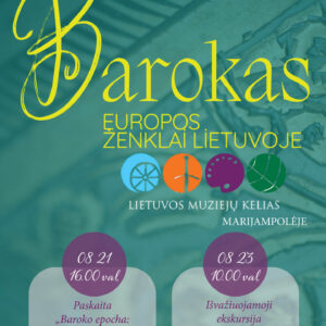 LIETUVOS MUZIEJŲ KELIAS MARIJAMPOLĖJE