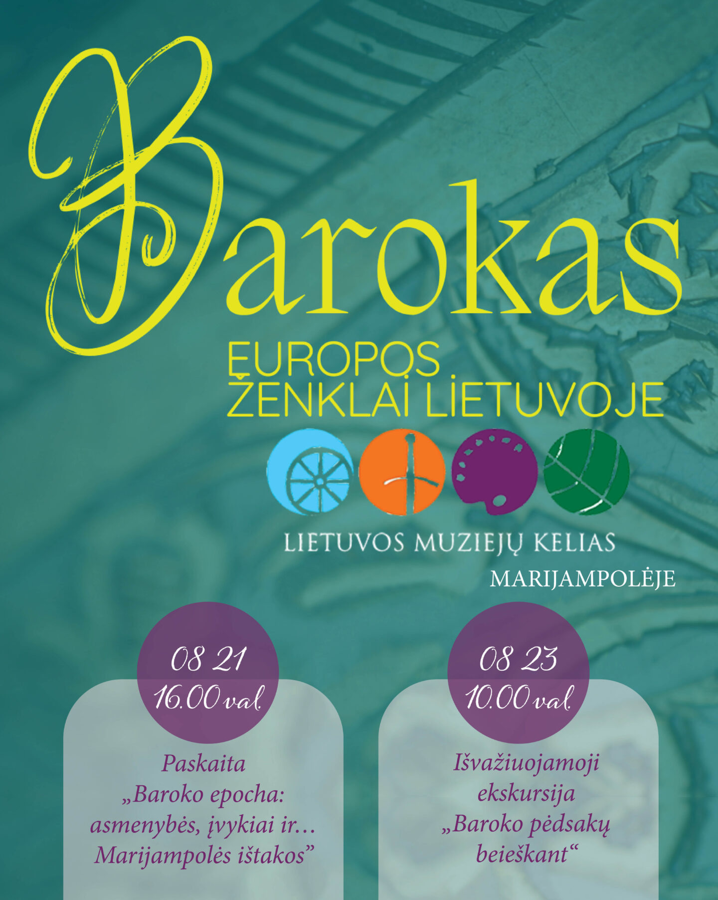 LIETUVOS MUZIEJŲ KELIAS MARIJAMPOLĖJE