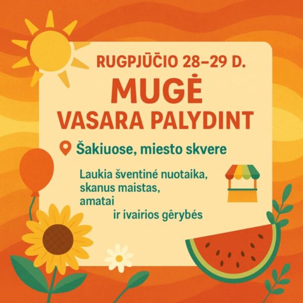 Mugė „Vasarą palydint“ Šakiuose