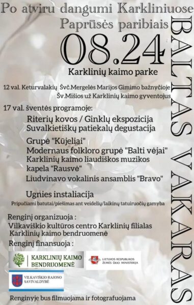 Po atviru dangumi Karkliniuose. Paprūsės paribiais