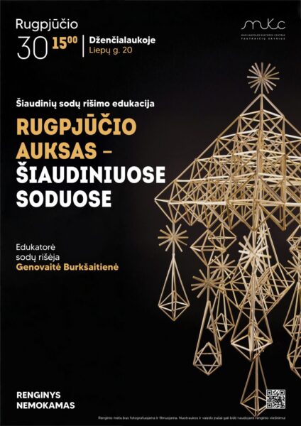 Šiaudinių sodų rišimo edukacija „Rugpjūčio auksas - šiaudiniuose soduose" | Dženčialauka