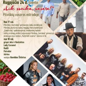 „Lik sveika vasara“ Pilviškiuose
