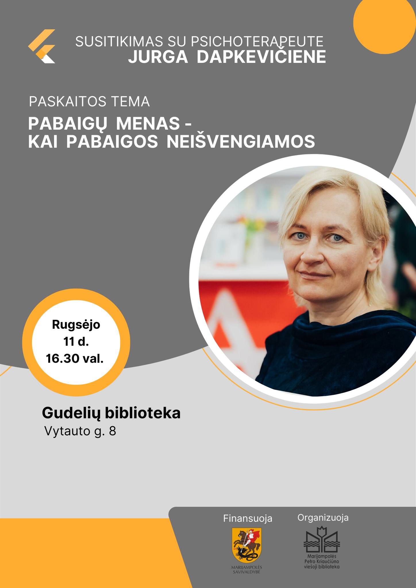 Susitikimas su psichoterapeute Jurga Dapkevičiene „Pabaigų menas - kai pabaigos neišvengiamos“